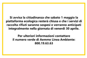 Sospensione del servizio di raccolta rifiuti e chiusura della piattaforma ecologia per sabato 1 maggio