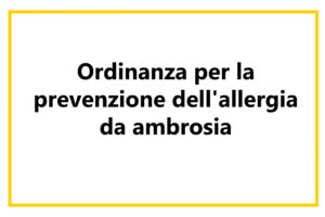 Ordinanza per la prevenzione dell’allergia da ambrosia